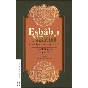 Esbâbı Nüzûl - Ebu’Lhasan Elvâhidî