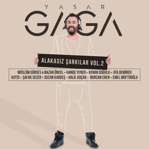 Yaşar Gaga/Alakasız Şarkılar Vol:2 Cd