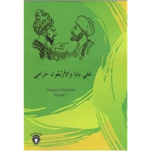 Ali Baba Ve Kırk Haramiler - Arapça Hikayeler Seviye 1 - Osman Düzgün - Kemal Tuzcu