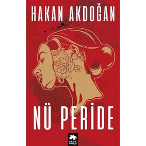 Nü Peride - Hakan Akdoğan