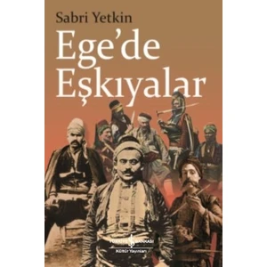 Ege’De Eşkıyalar - Sabri Yetkin