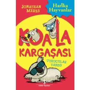 Koala Kargaşası Uykucular Yandı! - Jonathan Meres
