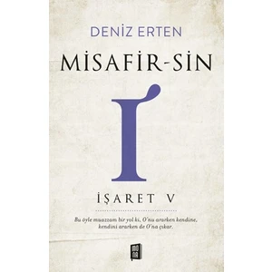 Misafirsin I İşaret V - Deniz Erten