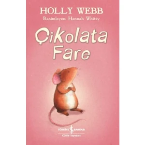 Çikolata Fare - Holly Webb