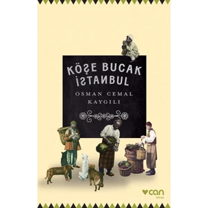 Köşe Bucak İstanbul - Osman Cemal Kaygılı