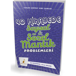 Pelikan Yayınları 40 Hikayede Sayısal ve Sözel Mantık Problemleri