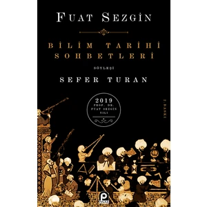 Bilim Tarihi Sohbetleri - Fuat Sezgin