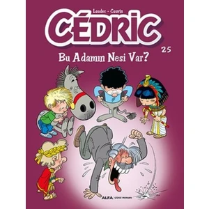 Cedric 25Bu Adamın Nesi Var?