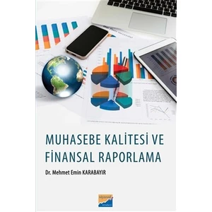 Muhasebe Kalitesi Ve Finansal Raporlama - Mehmet Emin Karabayır
