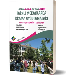 Eğiten Kitap Farklı Mekanlarda Drama Uygulamaları