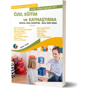 Özel Eğitim ve Kaynaştırma