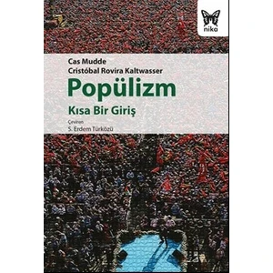 Popülizm: Kısa Bir Giriş - Cas Mudde