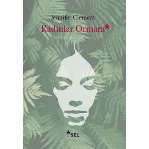 Kadınlar Ormanı - Jennifer Clement
