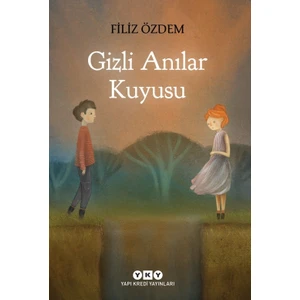 Gizli Anılar Kuyusu - Filiz Özdem