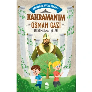 Kahramanım Osman Gazi  Kahraman Avcısı Kerem 4 - İrfan Gürkan Çelebi
