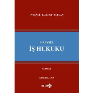 Bireysel İş Hukuku - Savaş Taşkent - Öner Eyrenci - Devrim Ulucan