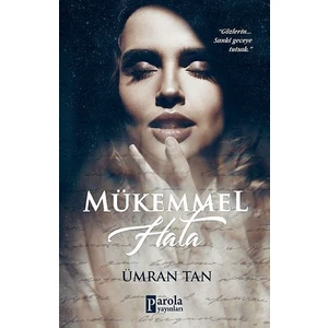 Mükemmel Hata - Ümran Tan