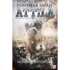 Dünyalar Savaşı Attila - Ersagun Üstündağ