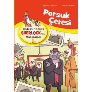 Dedektif Köpek Sherlock’Un   Maceralarıporsuk Çetesi - Claudio Comini