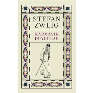 Karmaşık Duygular - Stefan Zweig