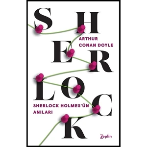 Sherlock Holmes'Ün Anıları - Arthur Conan Doyle