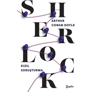 Kızıl Soruşturma - Sherlock Holmes - Sir Arthur Conan Doyle