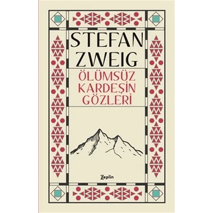 Ölümsüz Kardeşin Gözleri - Stefan Zweig