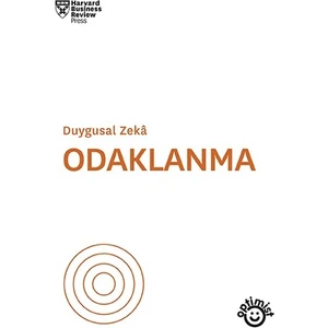 Odaklanma - Harvard Business