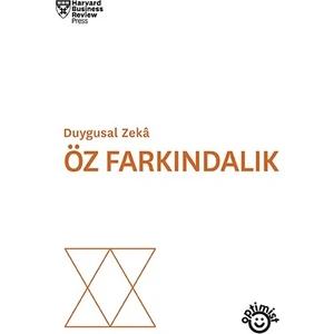 Öz Farkındalık - Harvard Business
