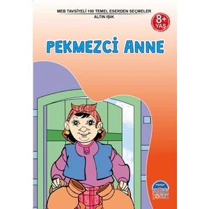 3. Sınıf 100 Temel Eserden Seçmeler Set 1: Pekmezci Anne / Altın Işık