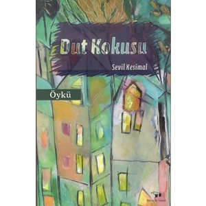 Dut Kokusu - Sevil Kesimal