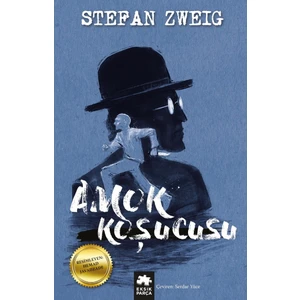 Amok Koşucusu - Stefan Zweig