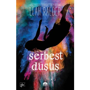 Serbest Düşüş - Leah Raeder