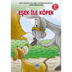 Eşek İle Köpek-3.Sınıf 100 Temel Eserden Seçmeler