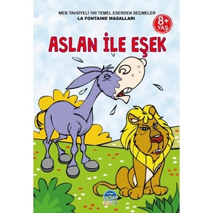 Aslan İle Eşek-3.Sınıf 100 Temel Eserden Seçmeler