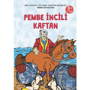 Pembe İncili Kaftan-3.Sınıf 100 Temel Eserden Seçmeler