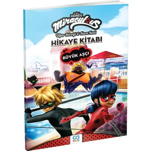Miraculous Uğur Böceği ile Kara Kedi Büyük Aşçı Hikaye Kitabı