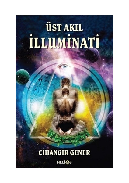 Üst Akıl İlluminati - Cihangir Gener