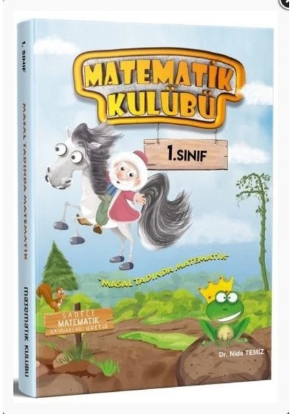 Matematik Kulübü 1. Sınıf Masal Tadında Matematik