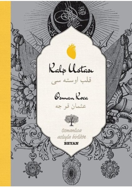 Kalp Ustasıosmanlıca Türkçeiki Dil Bir Kitap - Osman Koca