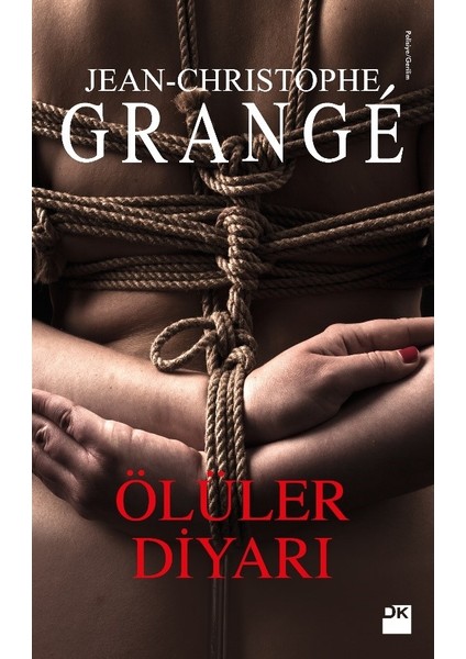 Ölüler Diyarı - Jean-Christophe Grange