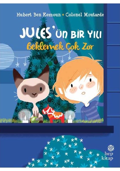 Jules’ün Bir Yılı:Beklemek Çok Zor - Hubert Ben Kemoun