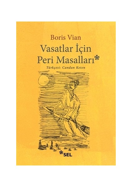 Vasatlar İçin Peri Masalı - Boris Vian