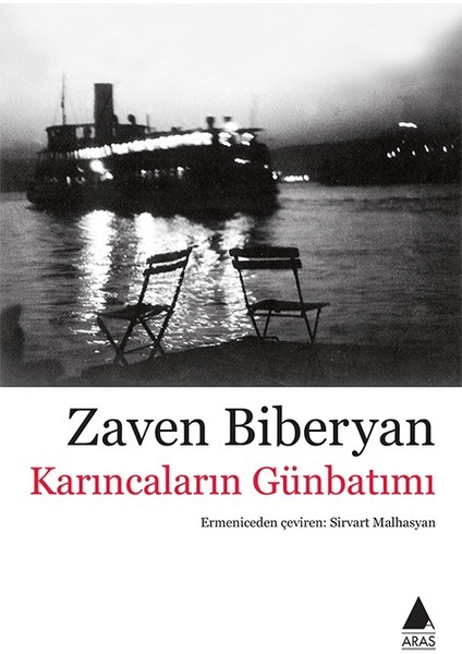 Karıncaların Günbatımı - Zaven Biberyan