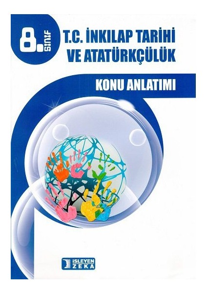 8. Sınıf T.C. İnkılap Tarihi ve Atatürkçülük Konu Anlatımlı