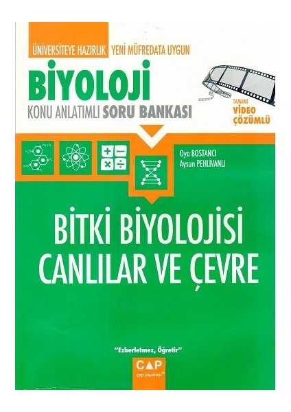 Üniversiteye Hazırlık Biyoloji Bitki Biyolojisi Canlılar Ve Çevre Konu Anlatımlı Soru Bankası - Oya Bostancı