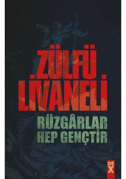 Rüzgarlar Hep Gençtir - Zülfü Livaneli