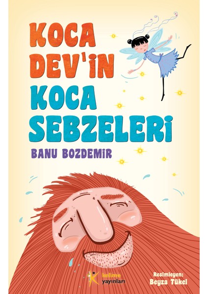Koca Dev'İn Koca Sebzeleri-Banu Bozdemir
