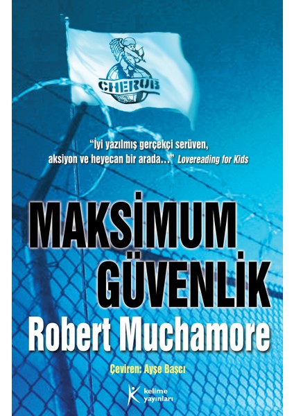 Cherub 3 - Maksimum Güvenlik - Robert Muchamore