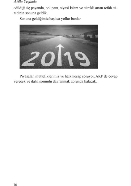 Ekonomide Sonuna Geldiğimiz Yollar - Atilla Yeşilada